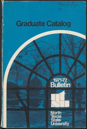 Primary view of object titled 'Catalog of North Texas State University: 1971-1972, Graduate'.