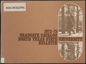 Primary view of object titled 'Catalog of North Texas State University: 1972-1973, Graduate'.