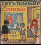 Thumbnail image of item number 1 in: 'Tots-Toggery paper doll booklet'.