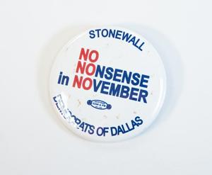 Primary view of object titled '"No Nonsense in November" Button, n.d.'.