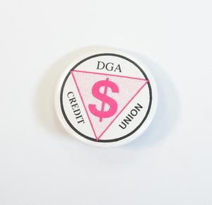 Primary view of object titled '[DGA Credit Union Button, undated]'.