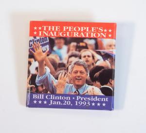 Primary view of object titled '[Bill Clinton "The People's Inauguration" Button]'.