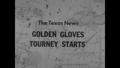 Video: [News Clip: Golden gloves tourney starts]
