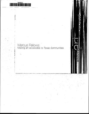 Primary view of object titled '[Marcus Fellows: Making art accessible to Texas communities]'.
