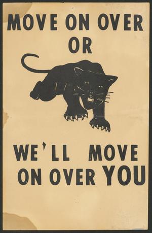 Primary view of object titled 'Move on Over or We'll Move on Over You, Black Panther Poster, undated'.