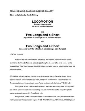Primary view of object titled 'Locomotion: Romancing the rails at Texas train museums, or Two Longs and a Short: Highballin' it through Texas train museums!, or Two Longs and a Short: Museums toot the whistle of railroading's colorful past.'.