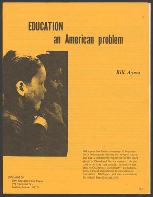 Primary view of object titled 'Education: an American problem by Bill Ayers'.