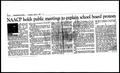 Thumbnail image of item number 1 in: '[Photocopy of news clipping: NAACP holds public meetings to explain school board protests]'.