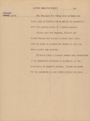 Primary view of object titled '[News Script: Airmen Held For Murder]'.