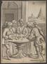 Thumbnail image of item number 1 in: '[Biblical etching and engraving of a group of men gambling at a table]'.