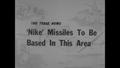 Video: [News Clip: Nike missiles to be based]