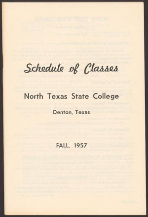 Primary view of object titled 'North Texas State College Schedule of Classes: Fall 1957'.