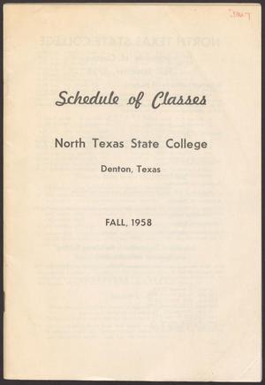 Primary view of object titled 'North Texas State College Schedule of Classes: Fall 1958'.