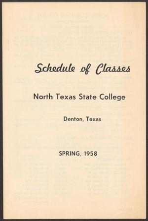Primary view of object titled 'North Texas State College Schedule of Classes: Spring 1958'.