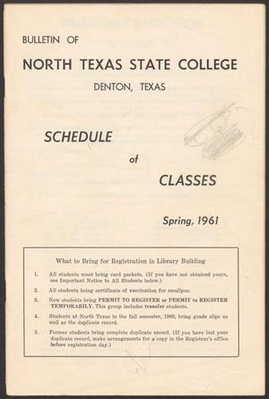 Primary view of object titled 'North Texas State College Schedule of Classes: Spring 1961'.