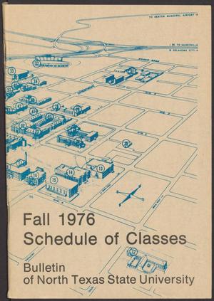 Primary view of object titled 'North Texas State University Schedule of Classes: Fall 1976'.