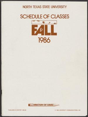 Primary view of object titled 'North Texas State University Schedule of Classes: Fall 1986'.