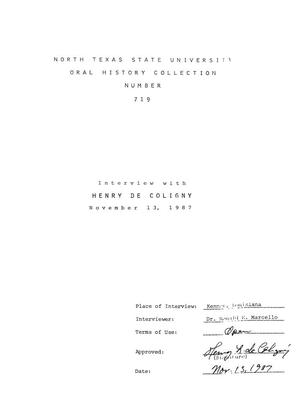 Primary view of object titled 'Oral History Interview with Henry de Coligny, November 13, 1987'.