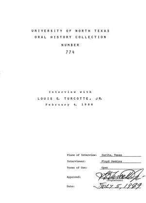 Primary view of object titled 'Oral History Interview with Louis Edgar Turcotte, Jr., February 4, 1988'.