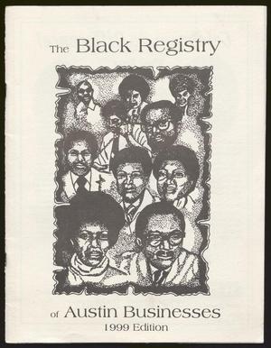 Primary view of object titled 'The Black Registry of Austin's Businesses: 1999 Edition'.