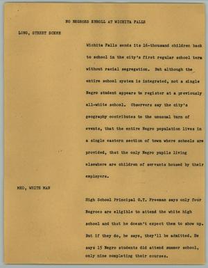 Primary view of object titled '[News Script: No Negroes Enroll at Wichita Falls]'.