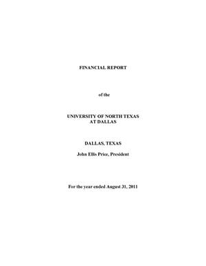 Primary view of object titled 'Financial Report of the University of North Texas at Dallas: For the year ended August 31, 2011'.