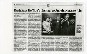Primary view of object titled '["Bush Says He Won't Hesitate to Appoint Gays to Jobs" article, April 14, 2000]'.