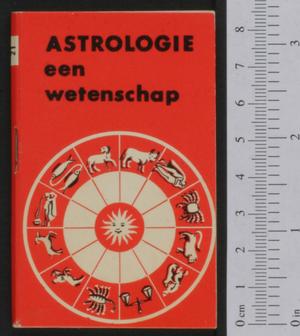 Primary view of object titled 'Astrologie een wetenschap'.
