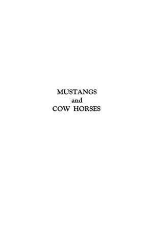 Primary view of object titled 'Mustangs and Cow Horses'.