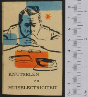 Primary view of object titled 'Knutselen en huiselectriciteit'.