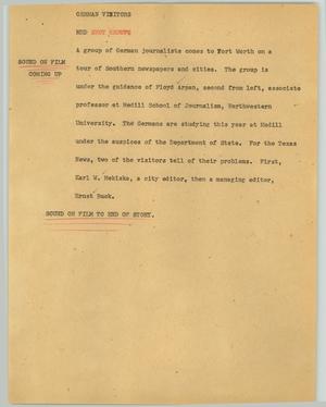 Primary view of object titled '[News Script: German visitors]'.