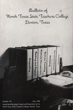 Primary view of object titled 'Bulletin of North Texas State Teachers College: Number 157'.