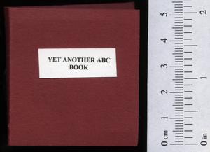 Primary view of object titled 'Yet another ABC book; or thoughts along the alphabet.'.