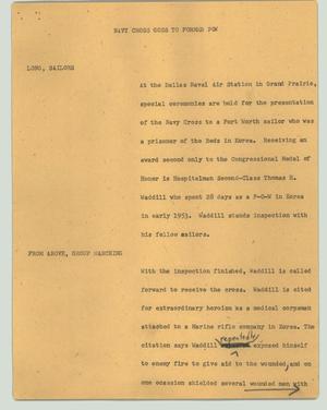 Primary view of object titled '[News Script: Navy Cross goes to former POW]'.
