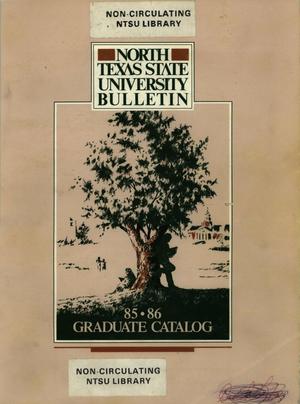 Primary view of object titled 'Catalog of North Texas State University, 1985-1986, Graduate'.