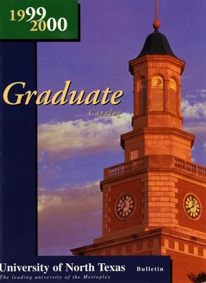 Primary view of object titled 'Catalog of the University of North Texas, 1999-2000, Graduate'.