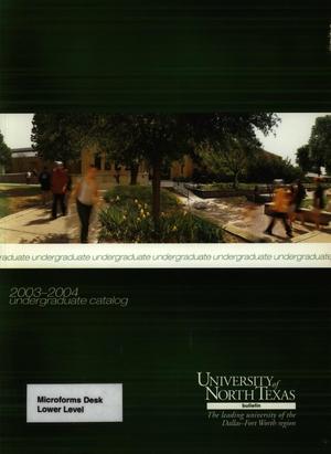 Primary view of object titled 'Catalog of the University of North Texas, 2003-2004, Undergraduate'.