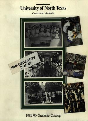 Primary view of object titled 'Catalog of the University of North Texas, 1989-1990, Graduate'.
