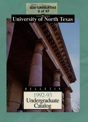 Primary view of object titled 'Catalog of the University of North Texas, 1992-1993, Undergraduate'.