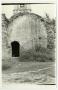 [Photograph of entrance to a Mission]