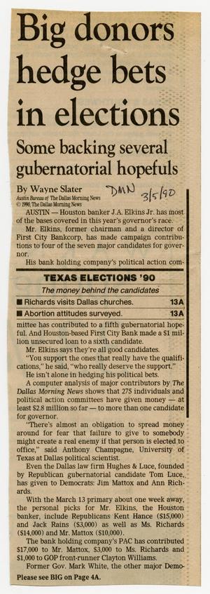 Primary view of object titled '[Newspaper clipping: Big donors hedge bets in elections]'.