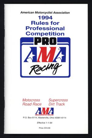 Primary view of object titled '1994 Rules for Professional Competition: Pro AMA Racing'.