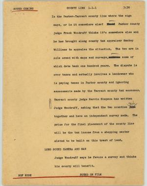 Primary view of object titled '[News Script: County line]'.