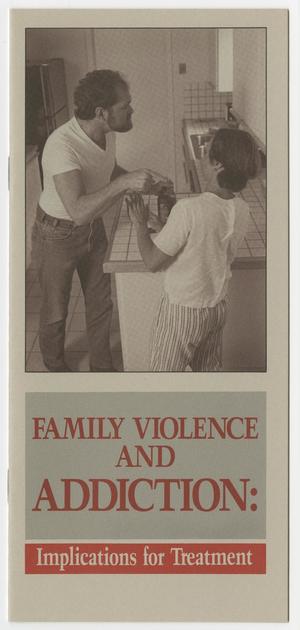 Primary view of object titled '[Family violence and addiction: Implications for treatment]'.