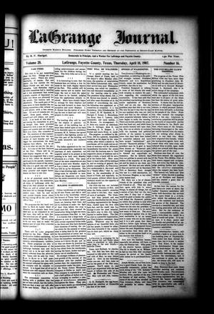 La Grange Journal. (La Grange, Tex.), Vol. 28, No. 16, Ed. 1 Thursday, April 18, 1907