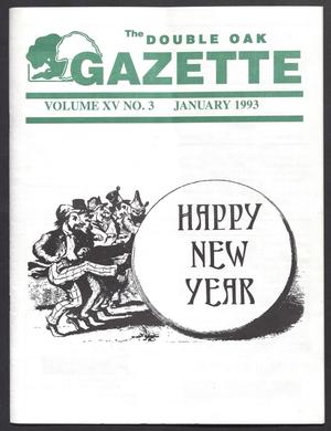 The Double Oak Gazette (Double Oak, Tex.), Vol. 15, No. 3, Ed. 1, January 1993