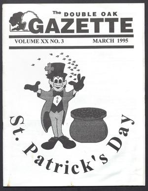 The Double Oak Gazette (Double Oak, Tex.), Vol. 20, No. 3, Ed. 1, March 1995