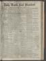 Thumbnail image of item number 1 in: 'Daily Fort Worth Standard. (Fort Worth, Tex.), Vol. 2, No. 152, Ed. 1 Sunday, February 17, 1878'.