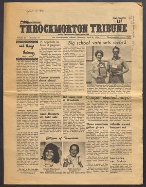 Primary view of object titled 'Throckmorton Tribune (Throckmorton, Tex.), Vol. 85, No. 34, Ed. 1 Thursday, April 8, 1976'.