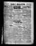 Primary view of Daily Bulletin. (Brownwood, Tex.), Vol. 10, No. 197, Ed. 1 Saturday, June 4, 1910